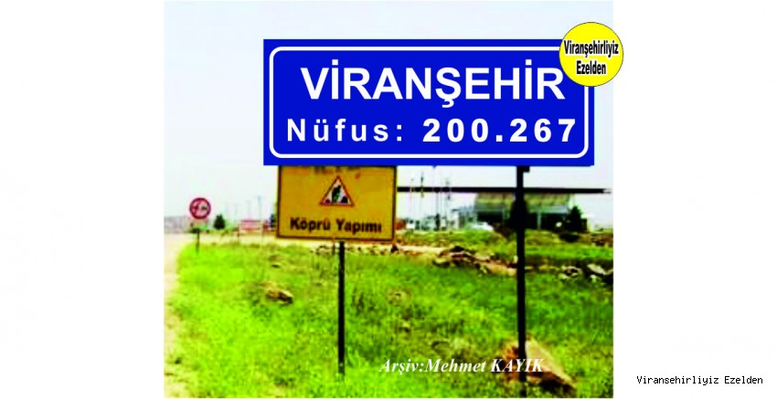 Viranşehir'in Yeni Nüfus Tabelası