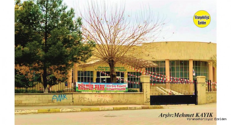 Viranşehir Kışla Mahallesi Sınırları İçinde Bulunan Belediye Kültür Merkezi 