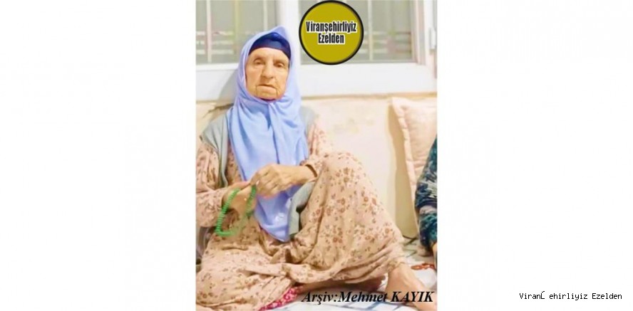 Viranşehir'li Hemşehrimiz 09 Ekim 2024 Günü Vefat etmiş, Değerli Annelerimizden Olan, Merhume Fersi Yargül