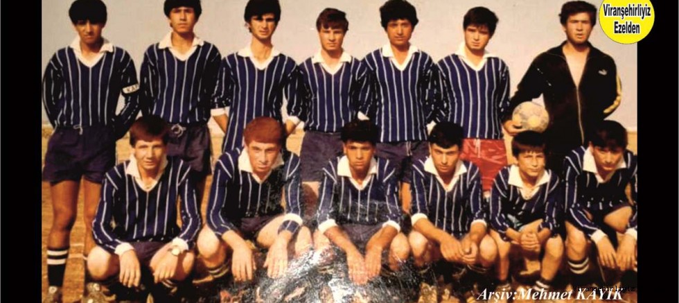 Viranşehir Lisesi Eski Futbol Takımı 