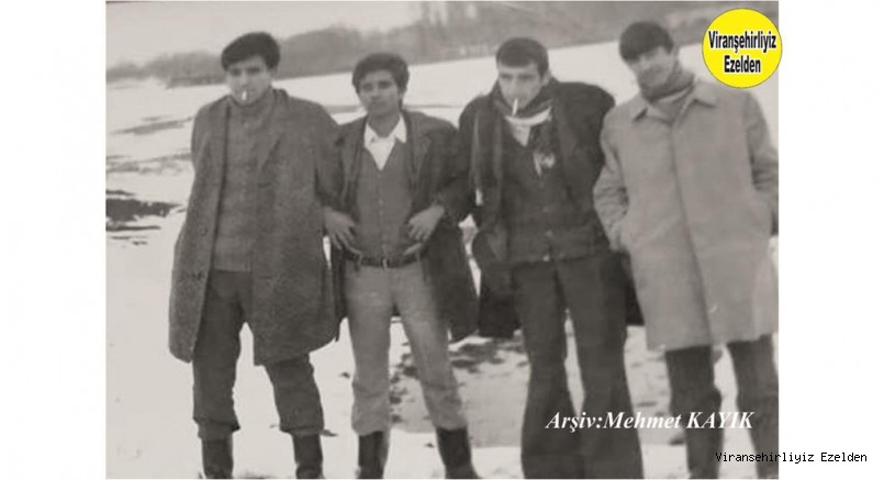 Viranşehir Lisesi Öğrencilerinden  Merhum Mehmet Geçen, Merhum İsa Sabah, Merhum Zülküf Beyzade ve Mehmet Tatar