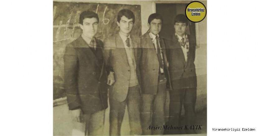 Viranşehir Lisesinin 1980 li Yıllardaki Öğrencilerinden olan, Merhum Vejdi Öztop, Mehmet Orman, Enver Güner ve Ahmet Orhan