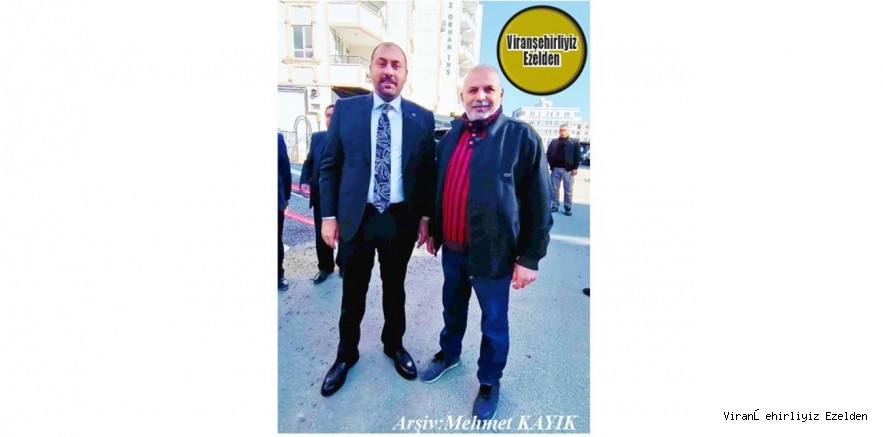 Viranşehir Org. Genel Yayın Yönetmeni Gazeteci Murat Sever ve Arkadaşı Ceylanpınar Belediye Başkan Eski Adayı Seyithan Atilla