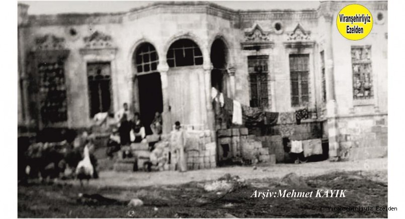 Viranşehir Paşa Konağının Eski Hali