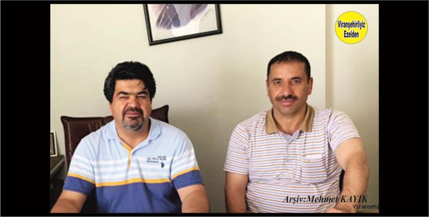  Viranşehir Sakarya İlköğretim Okulunda Yıllarca Öğretmenlik yapmış, Öğretmen Mahmut İncir ve Arkadaşı Merhum Mehmet Yıldırım