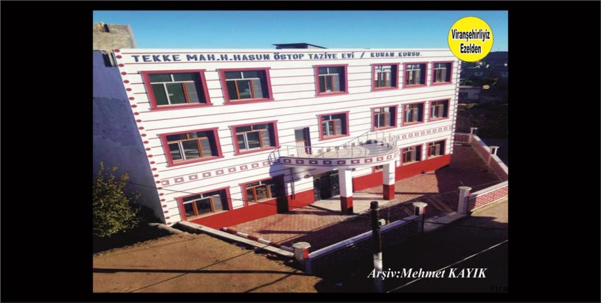 Viranşehir Tekye Mahallesi Hacı Hassun Öztop Taziye Evi