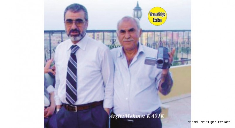 Viranşehir Vergi Dairesinde Görev yapmış, Merhum Zülfükar Sayan ve Merhum Eyyüp Özturan