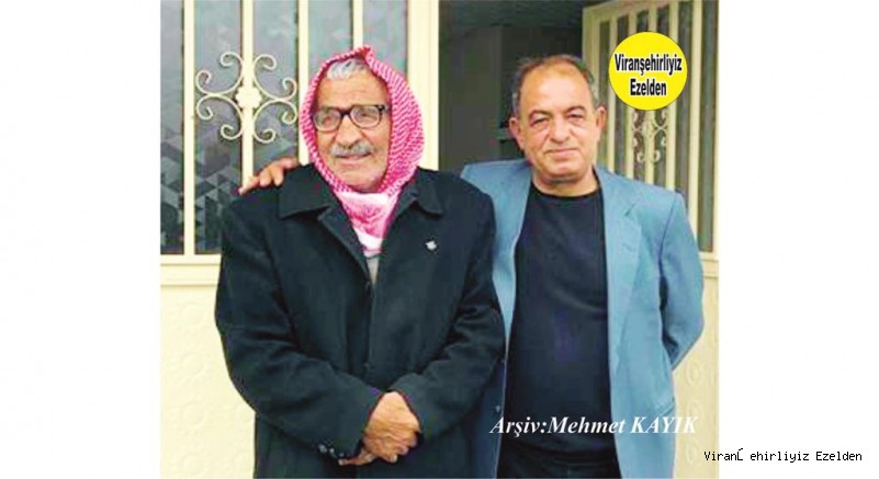 Viranşehir Yenişehir Mahallesi İlk Muhtarı Sevilen İnsan Merhum Sinan Kanar ve Ahmet Yağan(Hamkan)