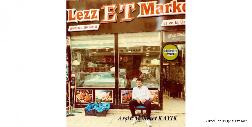 Viranşehir Yenişehir Mahallesinde Dede Mesleği olan, Kasap Market İşletmeciliği yapan, Mahmut Karatepe