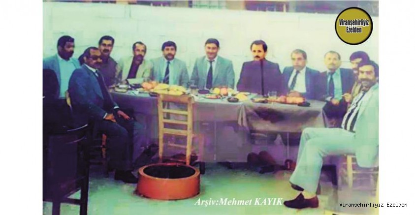 Viranşehir Ziraat Odası Eski İlçe Başkanı Merhum Aziz Şenbayram, Ali İnci(Aliyê Bedir) Ramazan Sülü(Dişçi Ramazan) Abit Tepret  ve Arkadaşları