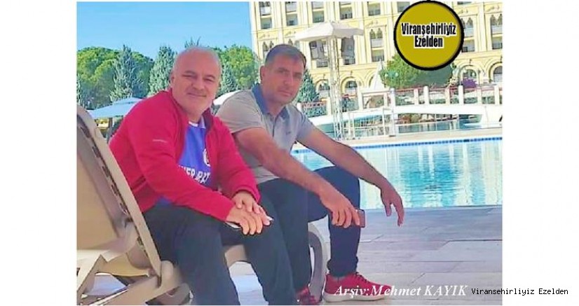 Viranşehirspor Futbol Takımınında Yıllarca Birlikte Futbol Oynamış, Hacı Nezir Eren ve Arkadaşı İsmail Aksu