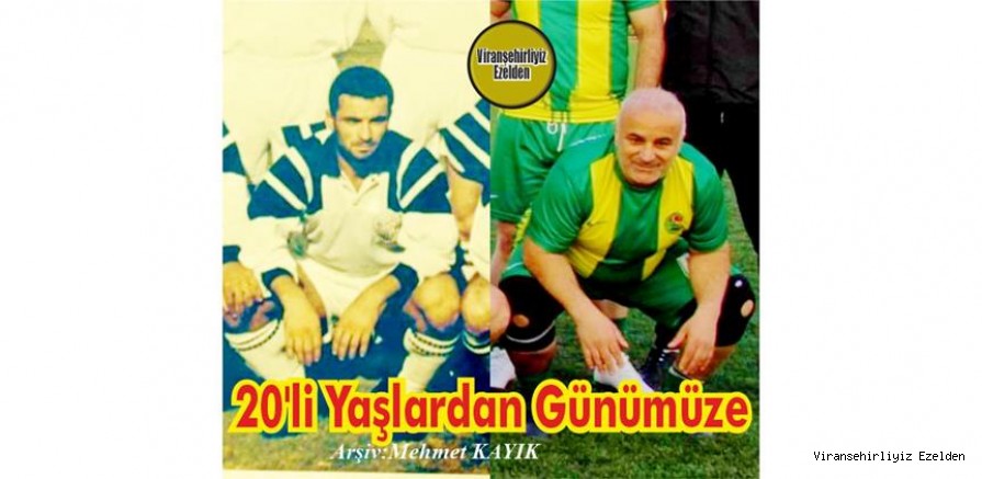 Viranşehirsporda Geçmiş yıllarda Başarılı Futbol oynamış, İsmail Aksu’ya Ait 20 li yaşlardan Günümüze kadar gelen Bir Fotoğraf
