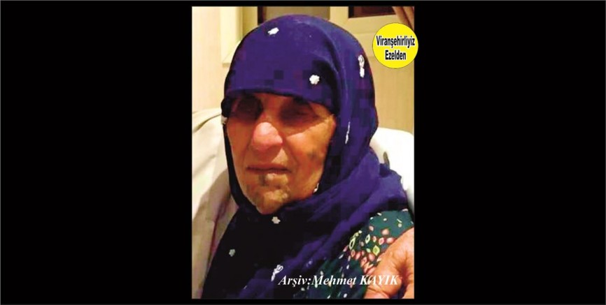 Yakın zamanda Yukarı Sarpın Köyü Viranşehir’de Vefat etmiş, Değerli Annelerimizden olan, Merhume Deddula Tatlı