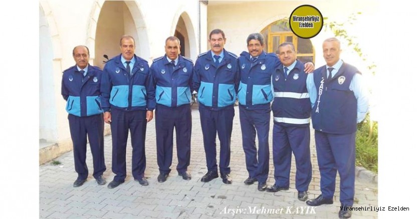 Zabıta Memurlarımızdan, Mahmut Nedim Kahraman, Halil Serme, İbrahim Gün, Abit Kaymaz, Abdulbaki Alıcıoğlu, Ramazan Yavuzkaplan ve İsmail Kılınç